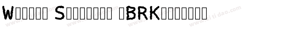 Wiggly Squiggly -BRK-字体转换